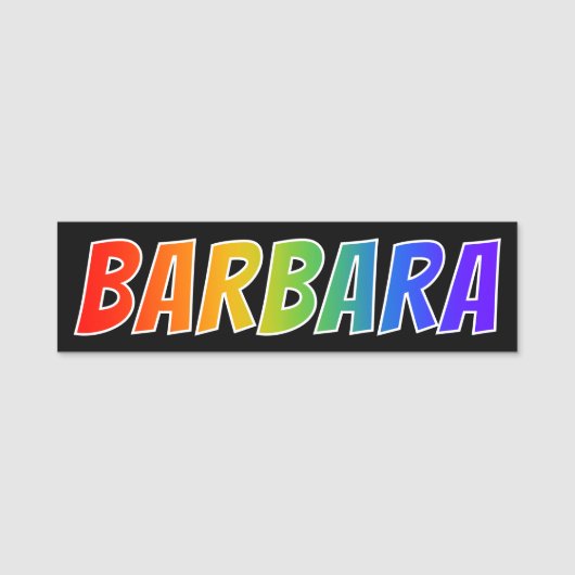 Voornaam "BARBARA": Fun Rainbow-kleuren Naamplaatje (Voorkant)
