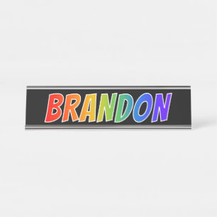 Voornaam "BRANDON": Fun Rainbow-kleuren Bureau Naambordje