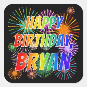 Voornaam "BRYAN", geun "HAPPY BIRTHDAY" Vierkante Sticker