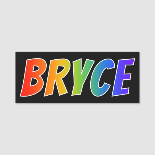 Voornaam "BRYCE": Fun Rainbow-kleuren Naamplaatje (Voorkant)