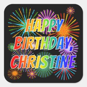 Voornaam "CHRISTINE", geun "HAPPY BIRTHDAY" Vierkante Sticker