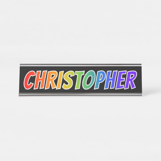Voornaam "CHRISTOPHER": Fun Rainbow-kleuren Bureau Naambordje (Voorkant)