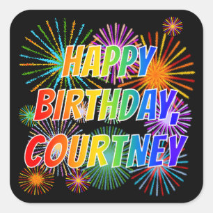 Voornaam "COURTNEY", geun "HAPPY BIRTHDAY" Vierkante Sticker