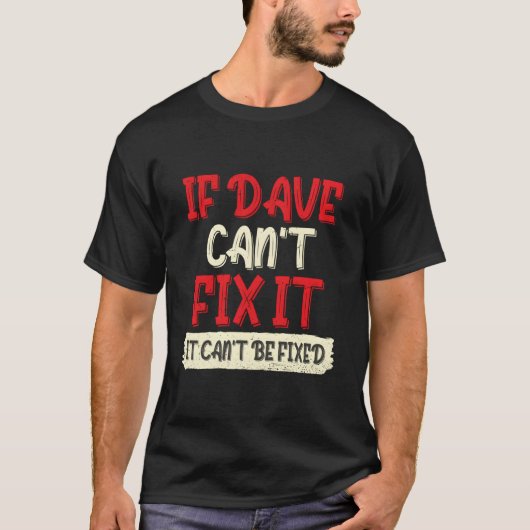 Voornaam David Eerste Naam Dave T-shirt (Voorkant)