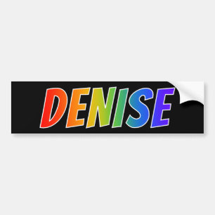 Voornaam "DENISE": Fun Rainbow-kleuren Bumpersticker