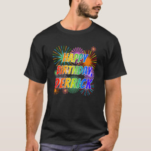 Voornaam "DERRICK", vun "HAPPY BIRTHDAY" T-shirt