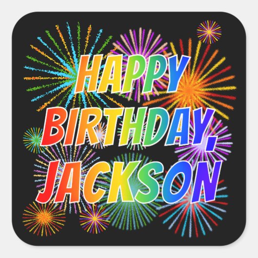 Voornaam "JACKSON", geun "HAPPY BIRTHDAY" Vierkante Sticker (Voorkant)