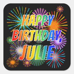 Voornaam "JULIE", geun "HAPPY BIRTHDAY" Vierkante Sticker