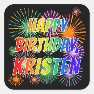 Voornaam "KRISTEN", Fun "HAPPY BIRTHDAY" Vierkante Sticker