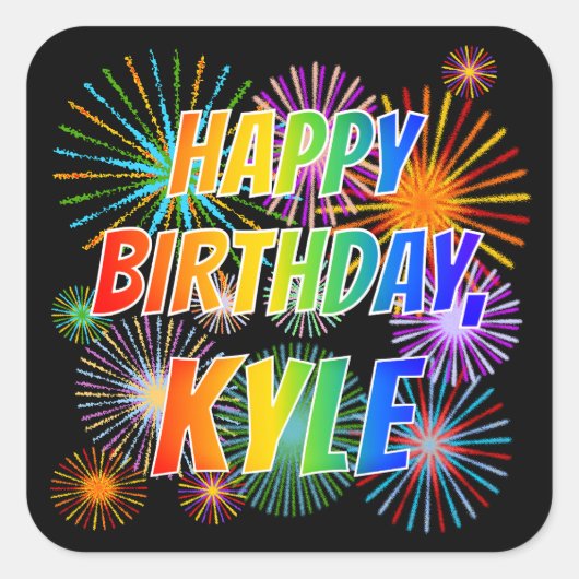 Voornaam "KYLE", geun "HAPPY BIRTHDAY" Vierkante Sticker (Voorkant)