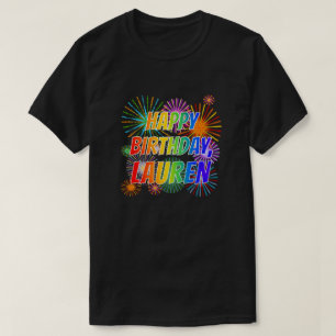 Voornaam "LAUREN", geun "HAPPY BIRTHDAY" T-shirt