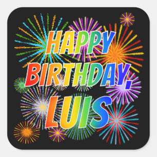 Voornaam "LUIS", vun "HAPPY BIRTHDAY" Vierkante Sticker