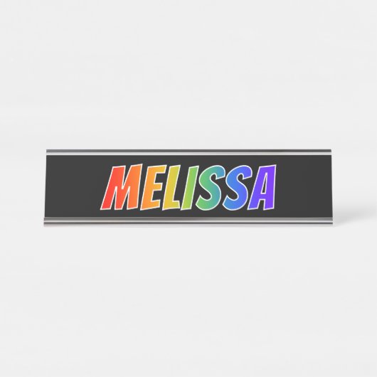 Voornaam "MELISSA": Fun Rainbow-kleuren Bureau Naambordje (Voorkant)