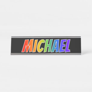 Voornaam "MICHAEL": Fun Rainbow-kleuren Bureau Naambordje
