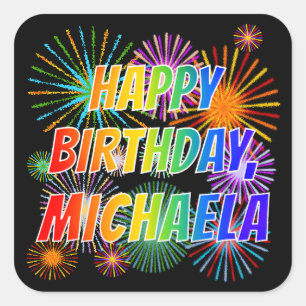 Voornaam "MICHAELA", geun "HAPPY BIRTHDAY" Vierkante Sticker