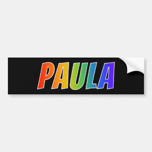 Voornaam "PAULA": Leuke Regenboog Kleur Bumpersticker
