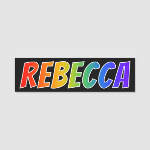 Voornaam "REBECCA": Fun Rainbow-kleuren Naamplaatje