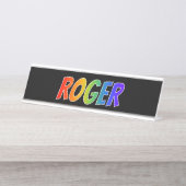 Voornaam "ROGER": Fun Rainbow-kleuren Bureau Naambordje (Voorkant)