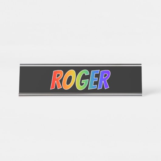 Voornaam "ROGER": Fun Rainbow-kleuren Bureau Naambordje (Voorkant)