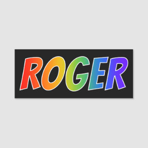 Voornaam "ROGER": Fun Rainbow-kleuren Naamplaatje