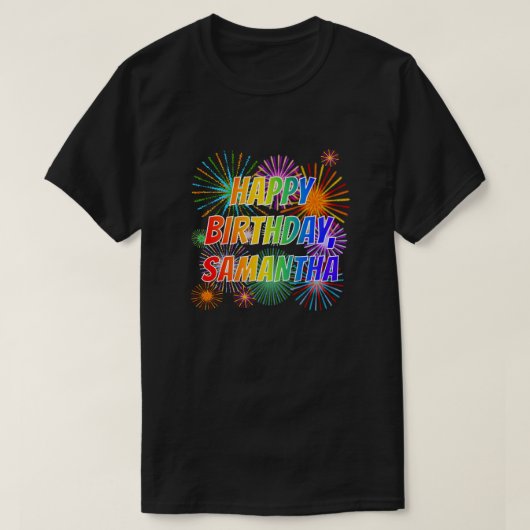 Voornaam "SAMANTHA", geun "HAPPY BIRTHDAY" T-shirt (Design voorkant)