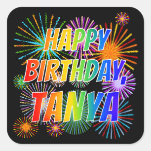 Voornaam "TANYA", geun "HAPPY BIRTHDAY" Vierkante Sticker