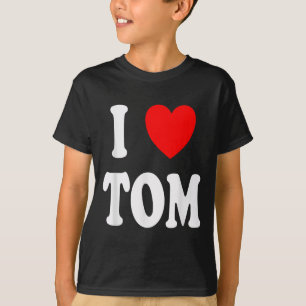 Voornaam Tom Ik hou van Tom T-shirt