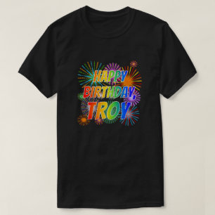 Voornaam "TROY", geun "HAPPY BIRTHDAY" T-shirt