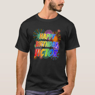 Voornaam "VICTOR", geun "HAPPY BIRTHDAY" T-shirt