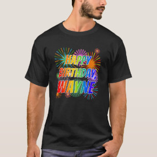 Voornaam "WAYNE", vun "HAPPY BIRTHDAY" T-shirt