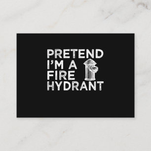 Voorraad I m A Fire Hydrant   Funny Firefighter Gi Visitekaartje