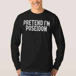 Voorraad ik ben Poseidon Costume Griekse God Hallo T-shirt