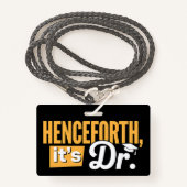 Voortaan is het Dr. PhD Afstuderen doctoraat Badge (Voorkant met draagriem)