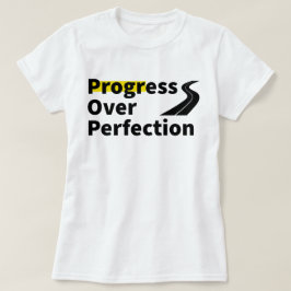Vooruitgang boven perfectie | phozos | frase t-shirt