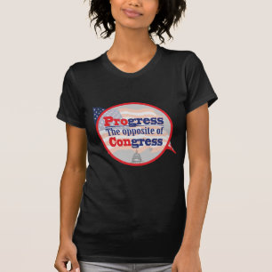 Vooruitgang.  Het tegengestelde van Congres T-shirt