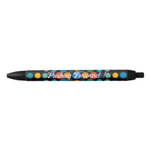 Voorwaarts duwen!  kleurrijke polka dot zwarte inkt pen