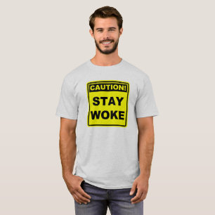 Voorzichtig Blijf Wakker Meme T-shirt