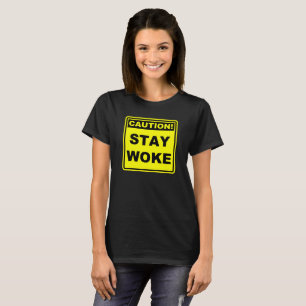 Voorzichtig Blijf Wakker Meme T-shirt