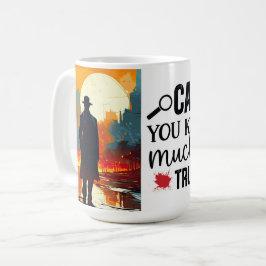 Voorzichtig, ik hou van echte misdaad koffiemok