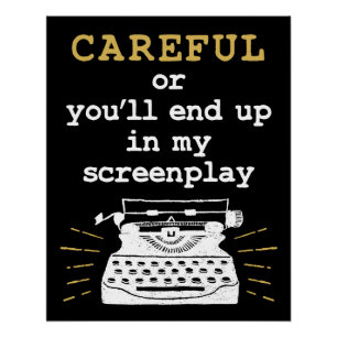 Voorzichtig of je eindigt in mijn screenplay perfect poster