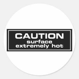 Voorzichtig oppervlak Extreem warm Ronde Sticker