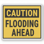 Voorzichtig overstromingen in aantocht sticker (Voorkant)