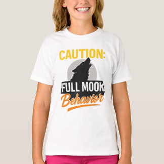 Voorzichtig Vollemaansgedrag T-shirt – Grappige We
