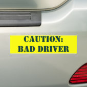 VOORZICHTIGHEID:               BAD-BESTUURDER BUMPERSTICKER (Op auto)