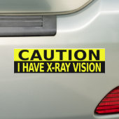 VOORZICHTIGHEID IK HEB X-RAY VISION BUMPERSTICKER (Op auto)