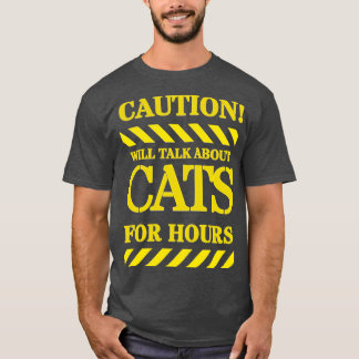VOORZICHTIGHEID ZAL UREN OVER KAT PRATEN T-SHIRT