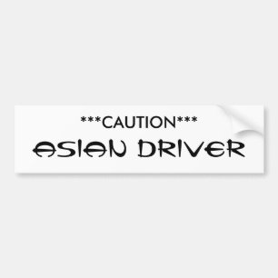 ***VOORZIENING**, ASIAANSE BESTUURDER BUMPERSTICKER