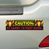 VOORZIENING: Ten minste 10 voet terug. Accidental Bumpersticker (Op auto)