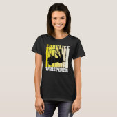 Vorkheftruck Fluisteraar Magazijn Vorkheftruck Ope T-shirt (Voorkant volledig)