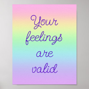 Vos sentiments sont valides Poster Arc-en-ciel